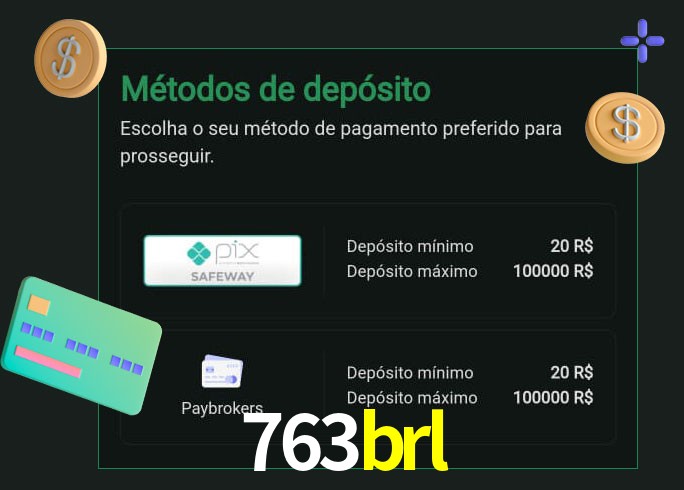 O cassino 763brl oferece uma grande variedade de métodos de pagamento